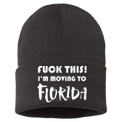 I'm Moving To Florida Sustainable Knit Beanie