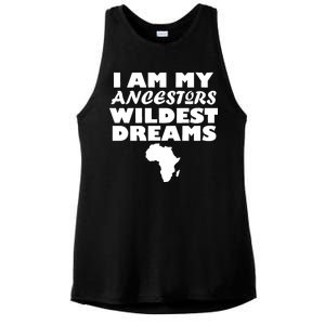 I'm My Ancestors Wildest Dreams Black History Ladies PosiCharge Tri-Blend Wicking Tank