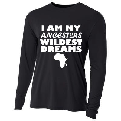 I'm My Ancestors Wildest Dreams Black History Cooling Performance Long Sleeve Crew