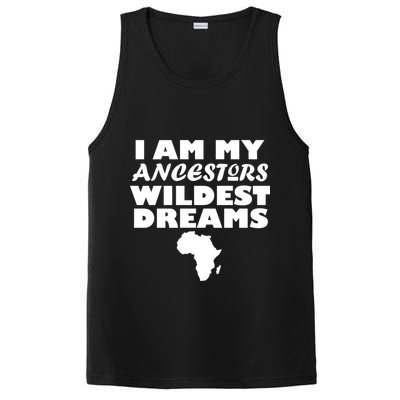 I'm My Ancestors Wildest Dreams Black History PosiCharge Competitor Tank