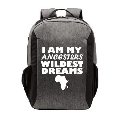 I'm My Ancestors Wildest Dreams Black History Vector Backpack