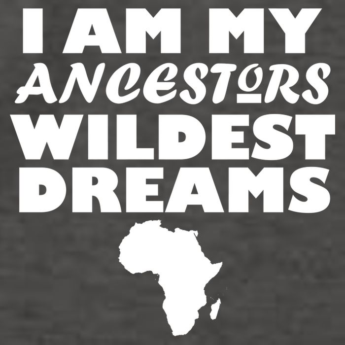 I'm My Ancestors Wildest Dreams Black History Vector Backpack