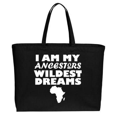 I'm My Ancestors Wildest Dreams Black History Cotton Canvas Jumbo Tote