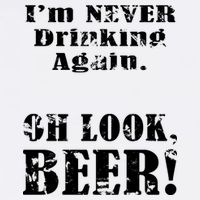 I'm Never Drinking Again Oh Look BEER Garment-Dyed Sweatshirt