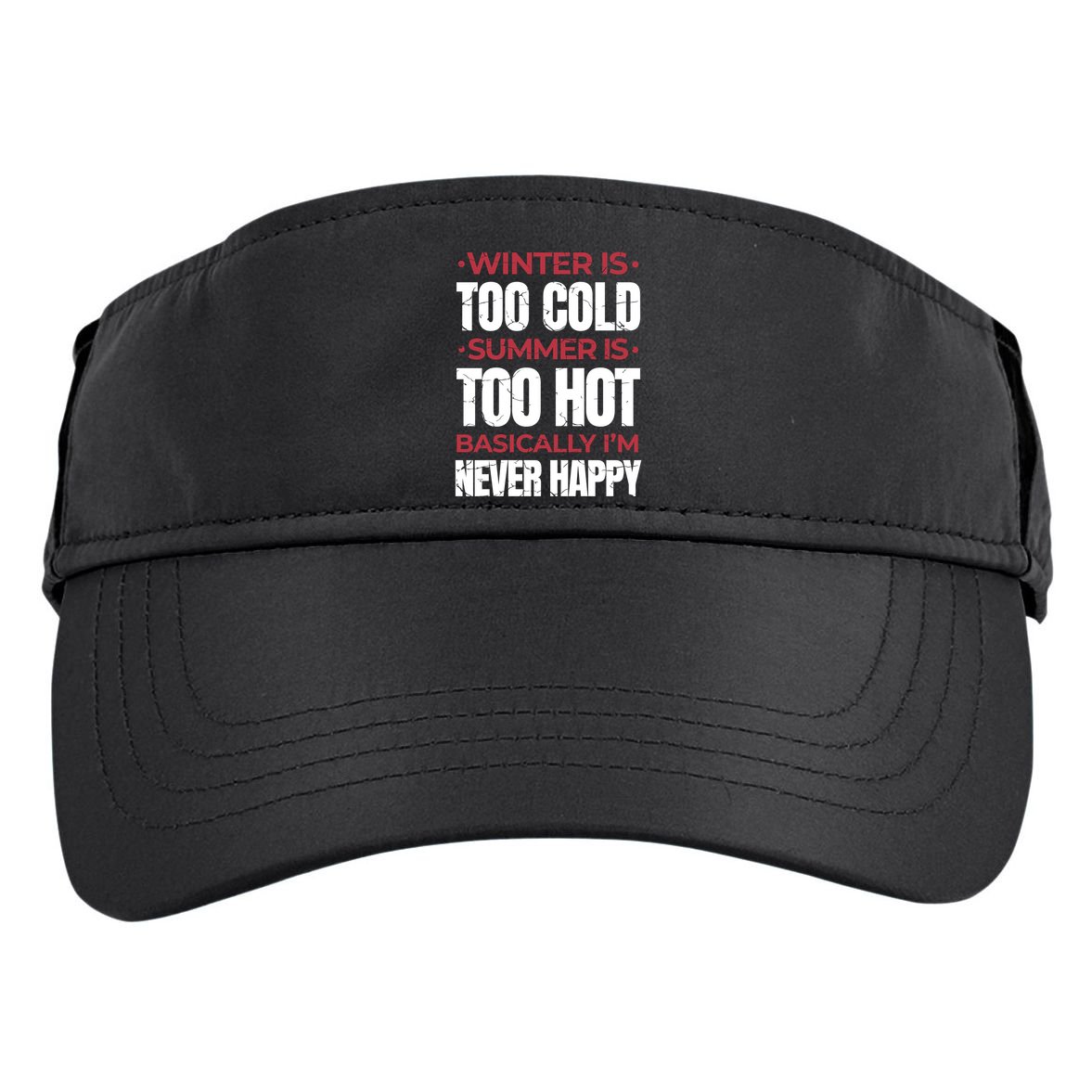 I'm Never Happy Adult Drive Performance Visor