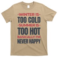 I'm Never Happy T-Shirt