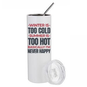 I'm Never Happy Stainless Steel Tumbler