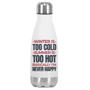 I'm Never Happy Stainless Steel Insulated Water Bottle