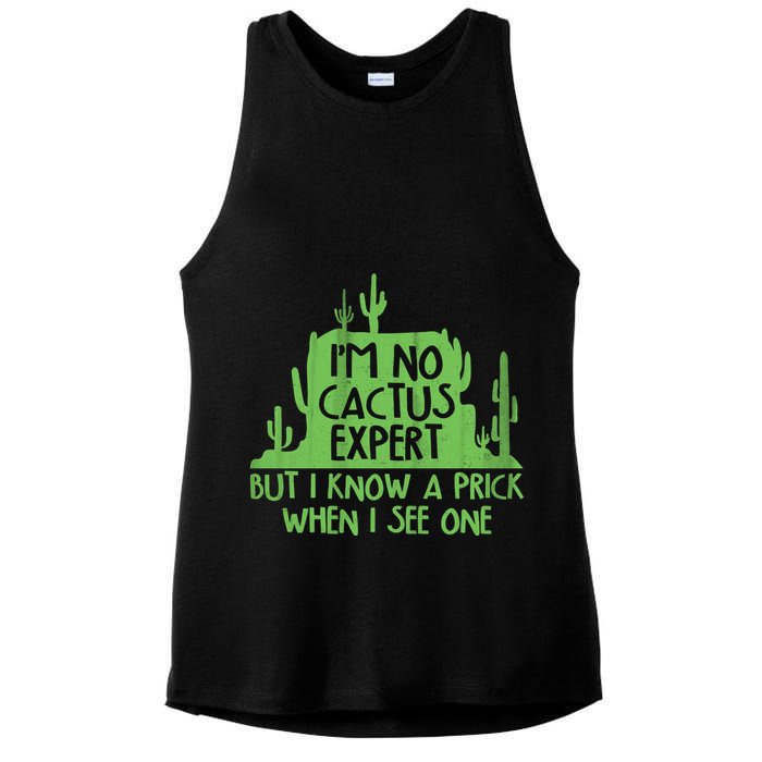 I'm No Cactus Expert But I Know a Prick When I See One Ladies PosiCharge Tri-Blend Wicking Tank