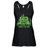 I'm No Cactus Expert But I Know a Prick When I See One Ladies Essential Flowy Tank