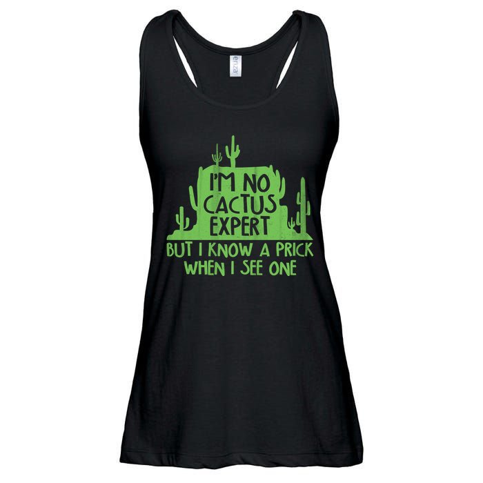 I'm No Cactus Expert But I Know a Prick When I See One Ladies Essential Flowy Tank