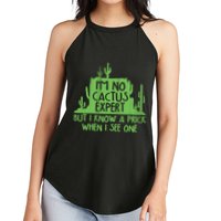 I'm No Cactus Expert But I Know a Prick When I See One Women's Perfect Tri Rocker Tank