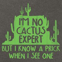 I'm No Cactus Expert But I Know a Prick When I See One Cotton Canvas Backpack