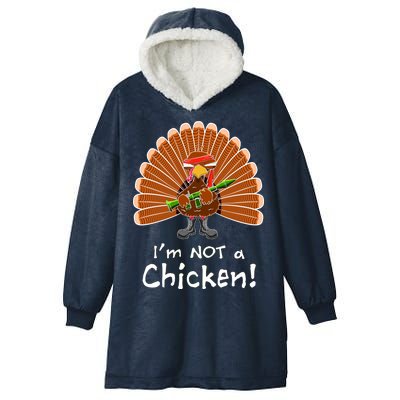 I'm No Chicken Turkey Holiday Hooded Wearable Blanket