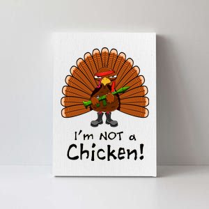 I'm No Chicken Turkey Holiday Canvas