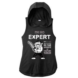 I'm No Expert Funny Video Ladies PosiCharge Tri-Blend Wicking Draft Hoodie Tank