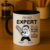 I'm No Expert Funny Video Mug