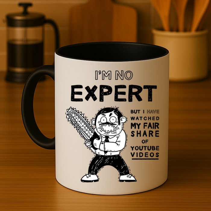 I'm No Expert Funny Video Mug