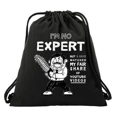 I'm No Expert Funny Video Drawstring Bag