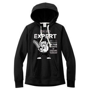 I'm No Expert Funny Video Women's Fleece Hoodie