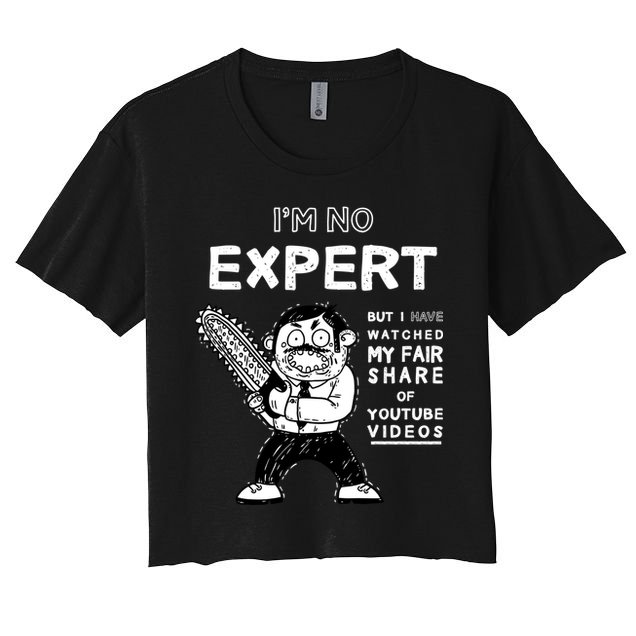 I'm No Expert Funny Video Crop Top