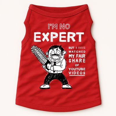 I'm No Expert Funny Video Doggie Tank