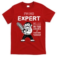 I'm No Expert Funny Video T-Shirt