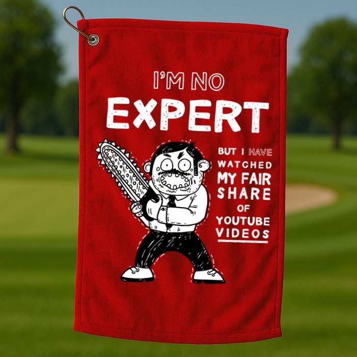 I'm No Expert Funny Video Golf Towel