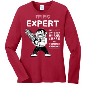 I'm No Expert Funny Video Ladies Long Sleeve Shirt