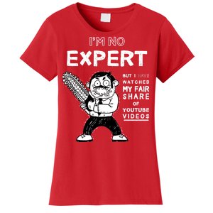 I'm No Expert Funny Video Women's T-Shirt