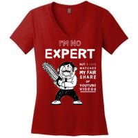 I'm No Expert Funny Video Women's V-Neck T-Shirt