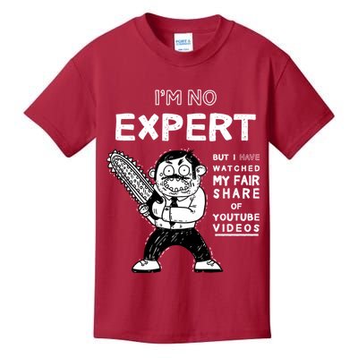 I'm No Expert Funny Video Kids T-Shirt