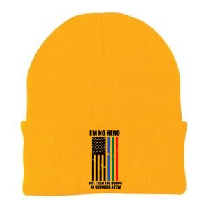 I'm No Hero Bu I Had The Honor Of Knowing A Few Knit Cap Winter Beanie