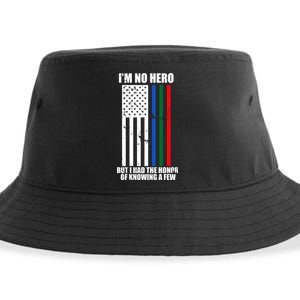 I'm No Hero Bu I Had The Honor Of Knowing A Few Sustainable Bucket Hat