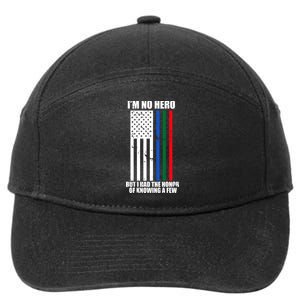 I'm No Hero Bu I Had The Honor Of Knowing A Few 7-Panel Snapback Hat