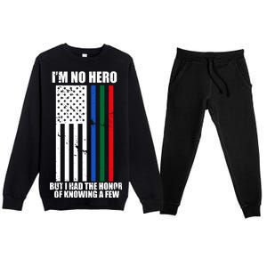 I'm No Hero Bu I Had The Honor Of Knowing A Few Premium Crewneck Sweatsuit Set