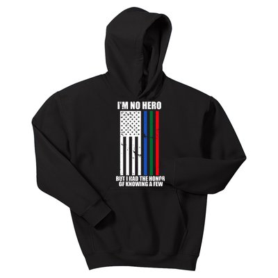 I'm No Hero Bu I Had The Honor Of Knowing A Few Kids Hoodie