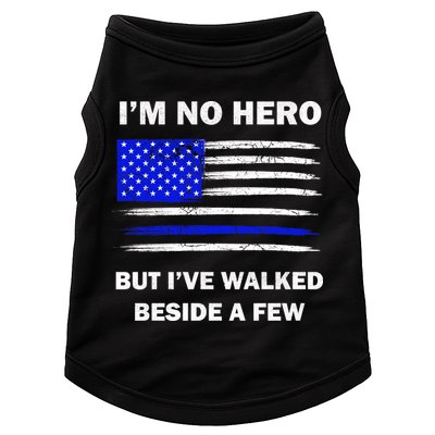 I'm No Hero But I've Walked Beside A Few Doggie Tank