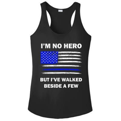 I'm No Hero But I've Walked Beside A Few Ladies PosiCharge Competitor Racerback Tank