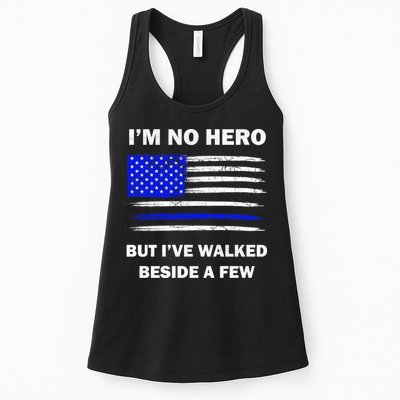 I'm No Hero But I've Walked Beside A Few Womens Tank Top