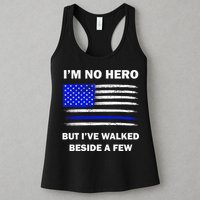 I'm No Hero But I've Walked Beside A Few Womens Tank Top