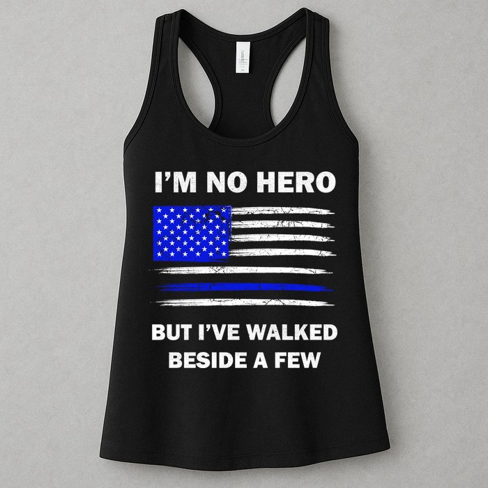 I'm No Hero But I've Walked Beside A Few Womens Tank Top