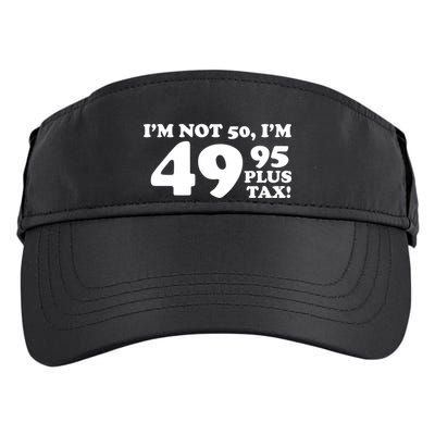 I'm Not 50 Funny Birthday Adult Drive Performance Visor