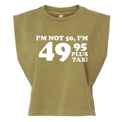 I'm Not 50 Funny Birthday Garment-Dyed Women's Muscle Tee