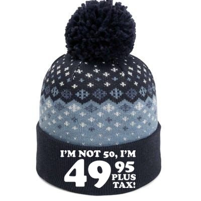 I'm Not 50 Funny Birthday The Baniff Cuffed Pom Beanie