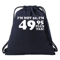 I'm Not 50 Funny Birthday Drawstring Bag