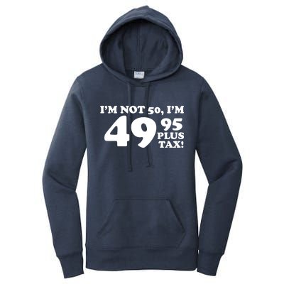 I'm Not 50 Funny Birthday Women's Pullover Hoodie