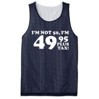 I'm Not 50 Funny Birthday Mesh Reversible Basketball Jersey Tank