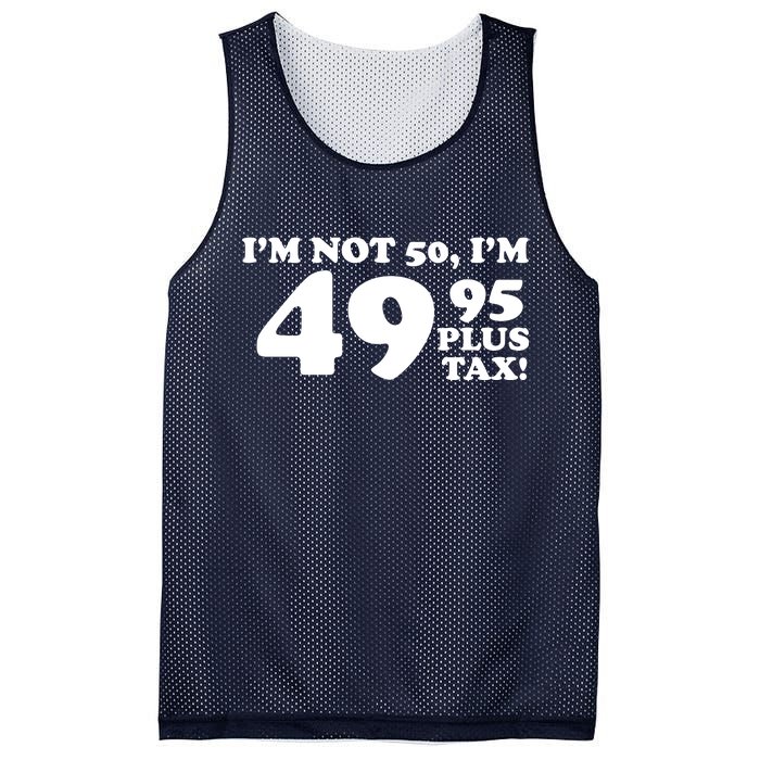 I'm Not 50 Funny Birthday Mesh Reversible Basketball Jersey Tank