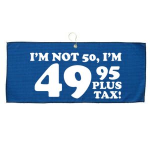 I'm Not 50 Funny Birthday Large Microfiber Waffle Golf Towel